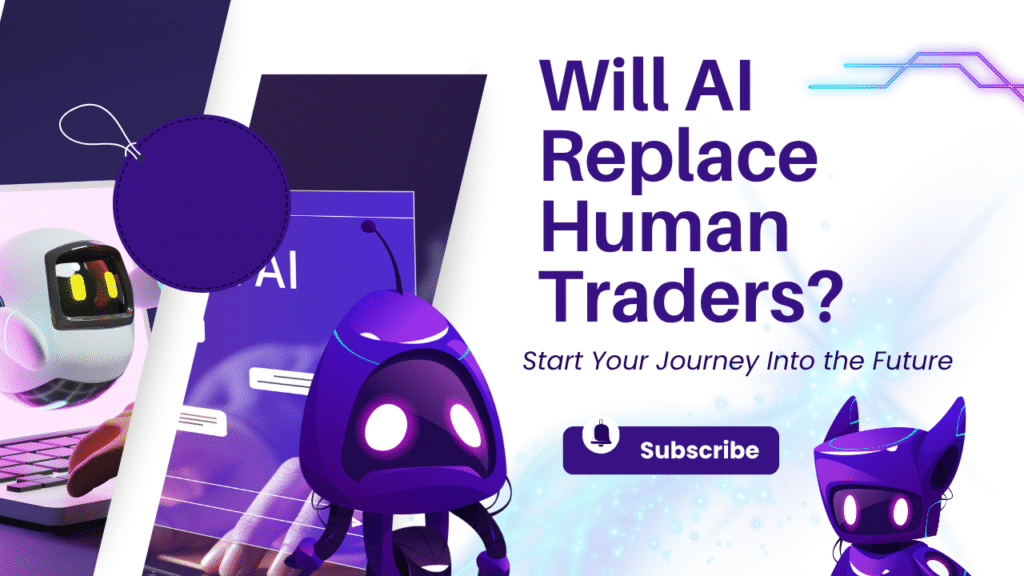 How to stay relevant as a trader in the AI age?